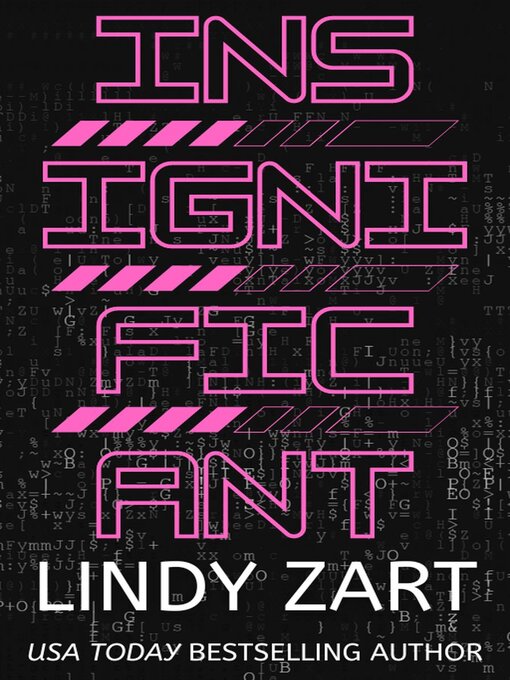 Title details for Insignificant by Lindy Zart - Available